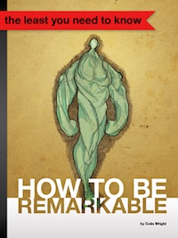 how to be remarkable